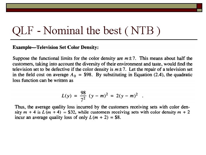 QLF - Nominal the best ( NTB ) 
