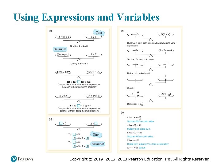 Using Expressions and Variables Copyright © 2019, 2016, 2013 Pearson Education, Inc. All Rights