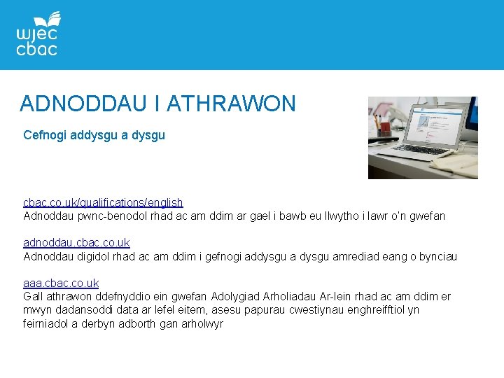 ADNODDAU I ATHRAWON Cefnogi addysgu a dysgu cbac. co. uk/qualifications/english Adnoddau pwnc-benodol rhad ac