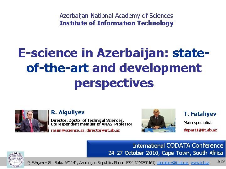 Azerbaijan National Academy of Sciences Institute of Information Technology E-science in Azerbaijan: stateof-the-art and