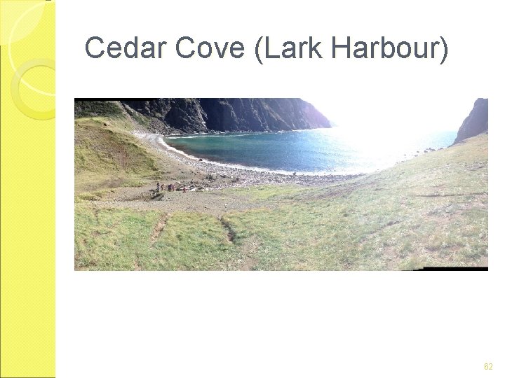Cedar Cove (Lark Harbour) 62 