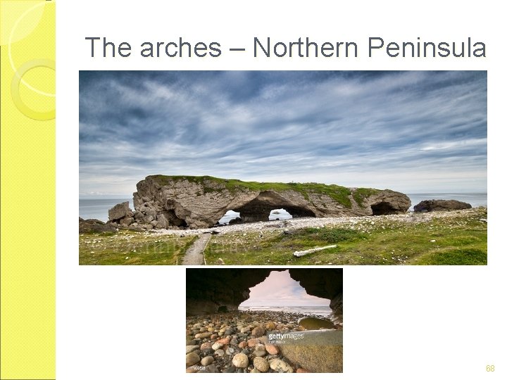 The arches – Northern Peninsula 68 