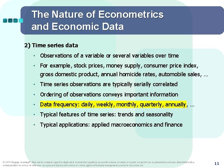 The Nature of Econometrics and Economic Data 2) Time series data • Observations of