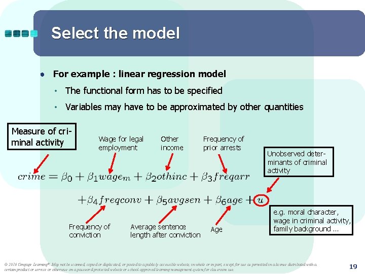 Select the model ● For example : linear regression model • The functional form