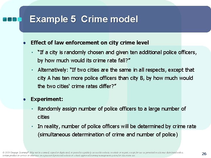 Example 5 Crime model ● Effect of law enforcement on city crime level •