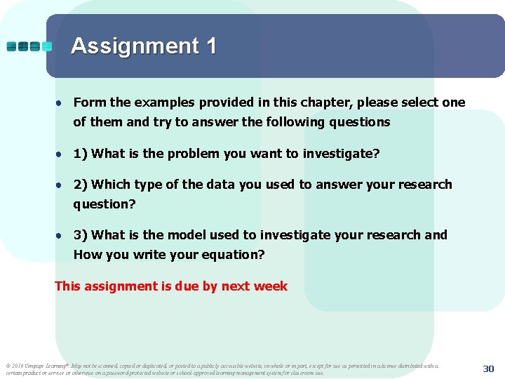 Assignment 1 ● Form the examples provided in this chapter, please select one of