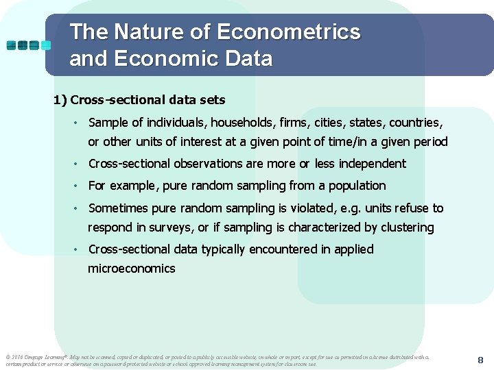 The Nature of Econometrics and Economic Data 1) Cross-sectional data sets • Sample of