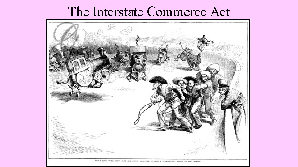 The Interstate Commerce Act 