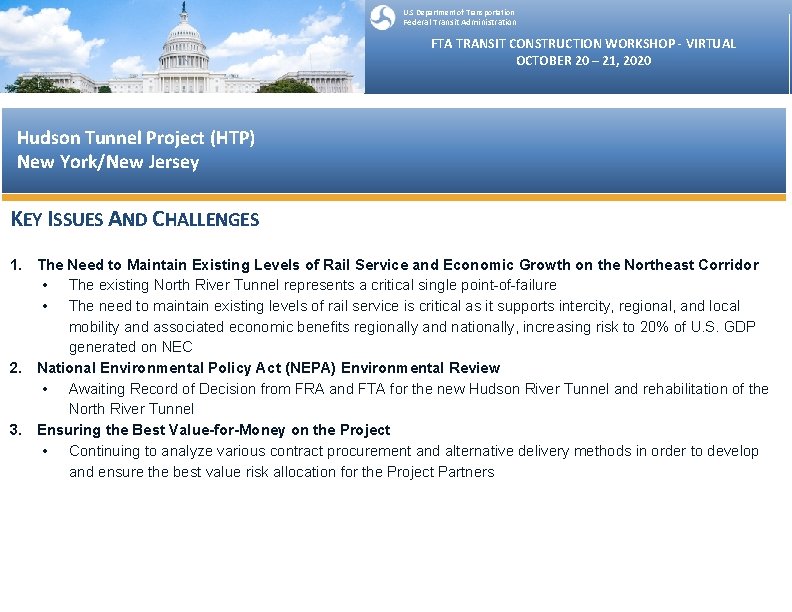 U. S Department of Transportation Federal Transit Administration FTA TRANSIT CONSTRUCTION WORKSHOP - VIRTUAL