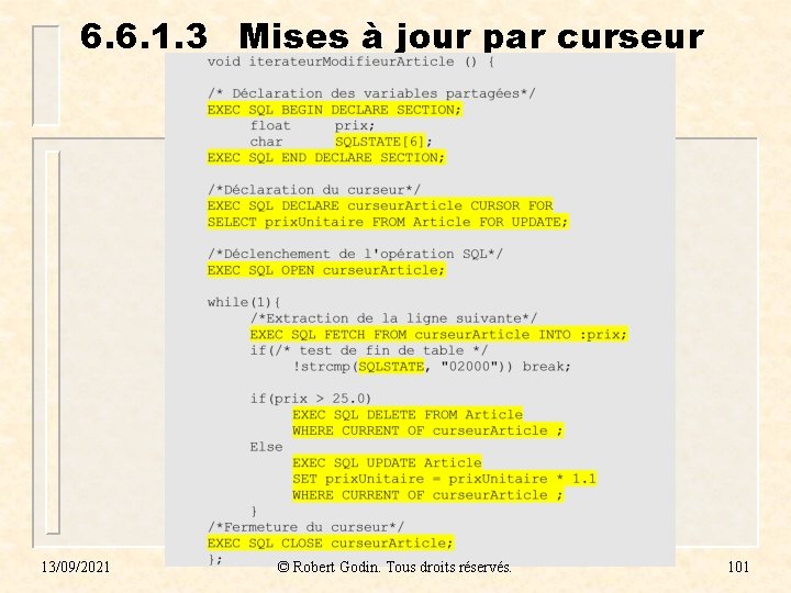 6. 6. 1. 3 Mises à jour par curseur 13/09/2021 © Robert Godin. Tous 6. 6. 1. 3 Mises à jour par curseur 13/09/2021 © Robert Godin. Tous