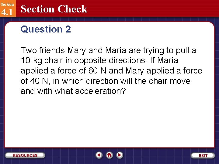 Section 4. 1 Section Check Question 2 Two friends Mary and Maria are trying