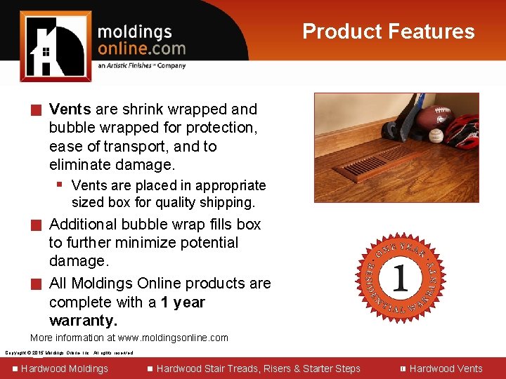 Product Features █ Vents are shrink wrapped and bubble wrapped for protection, ease of