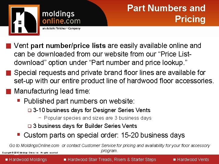 Part Numbers and Pricing █ █ █ Vent part number/price lists are easily available