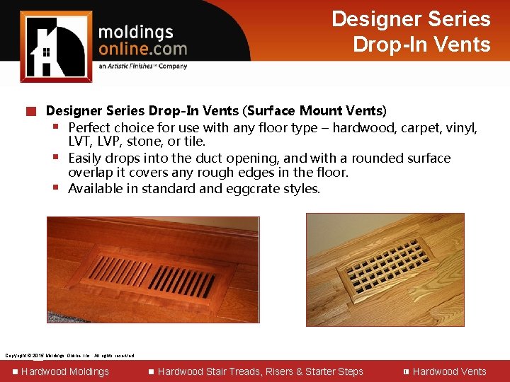 Designer Series Drop-In Vents █ Designer Series Drop-In Vents (Surface Mount Vents) § Perfect