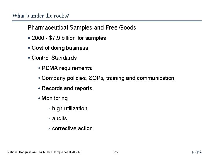 What’s under the rocks? Pharmaceutical Samples and Free Goods § 2000 - $7. 9