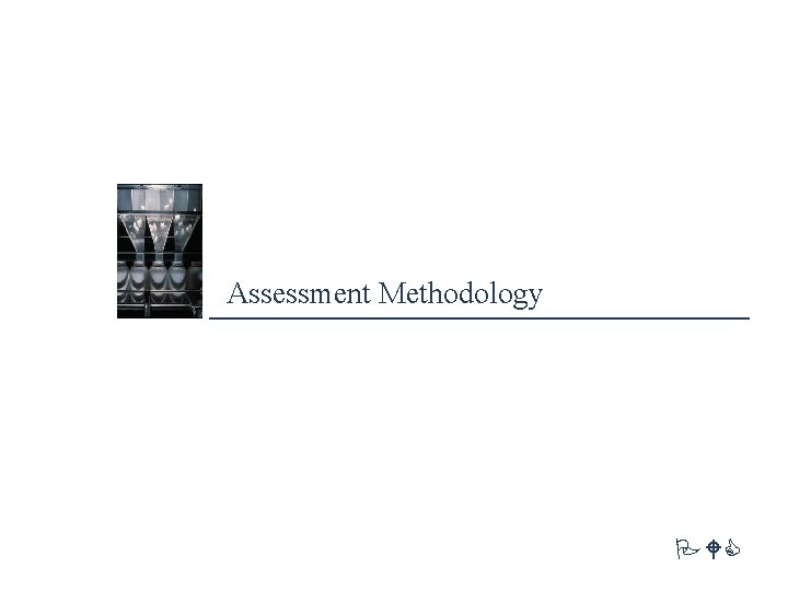 Assessment Methodology PWC 