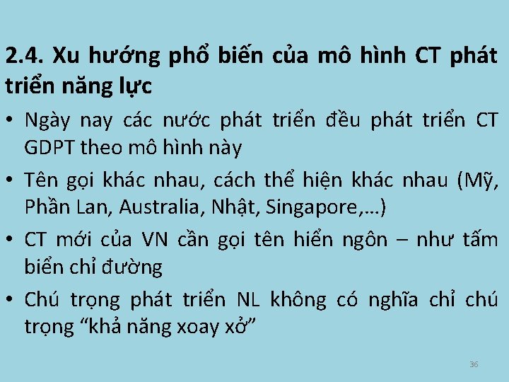 2. 4. Xu hướng phổ biến của mô hình CT phát triển năng lực