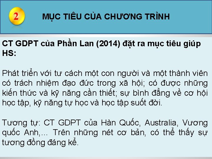 MỤC TIÊU CỦA CHƯƠNG TRÌNH CT GDPT của Phần Lan (2014) đặt ra mục