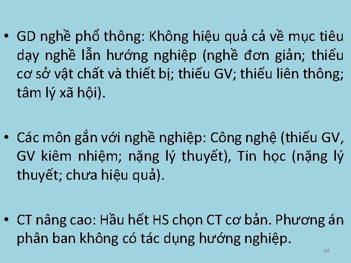  • GD nghề phổ thông: Không hiệu quả cả về mục tiêu dạy