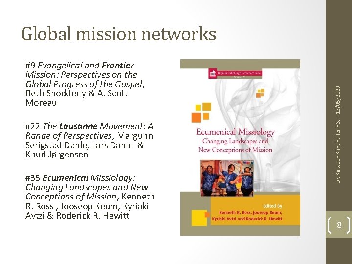 #9 Evangelical and Frontier Mission: Perspectives on the Global Progress of the Gospel, Beth