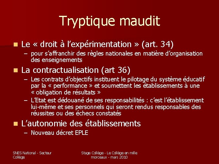 Tryptique maudit n Le « droit à l’expérimentation » (art. 34) – pour s’affranchir