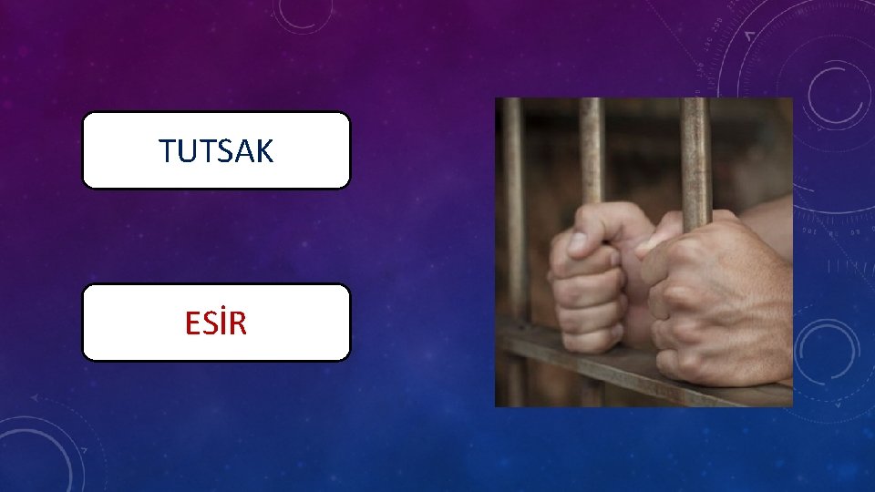 TUTSAK ESİR 