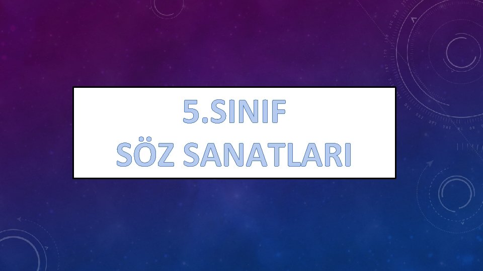 5. SINIF SÖZ SANATLARI 