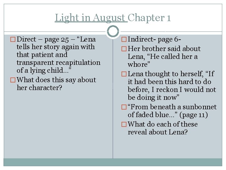 Light in August Chapter 1 � Direct – page 25 – “Lena tells her