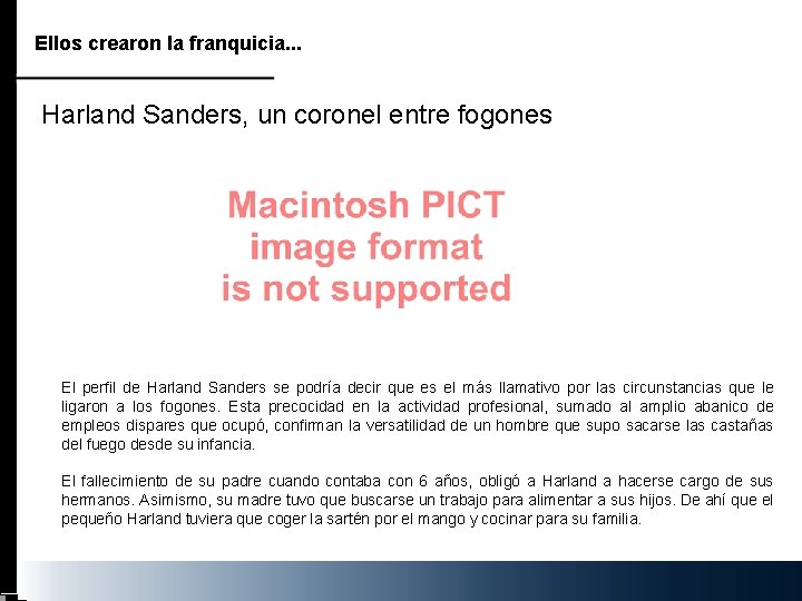 Ellos crearon la franquicia. . . Harland Sanders, un coronel entre fogones El perfil