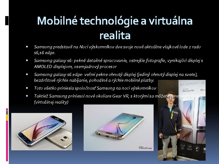 Mobilné technológie a virtuálna realita Samsung predstavil na Noci výskumníkov dve svoje nové aktuálne