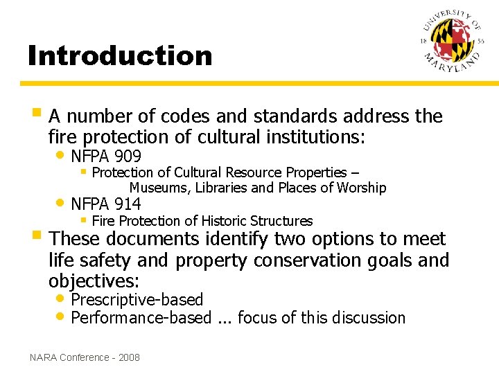 Introduction § A number of codes and standards address the fire protection of cultural Introduction § A number of codes and standards address the fire protection of cultural