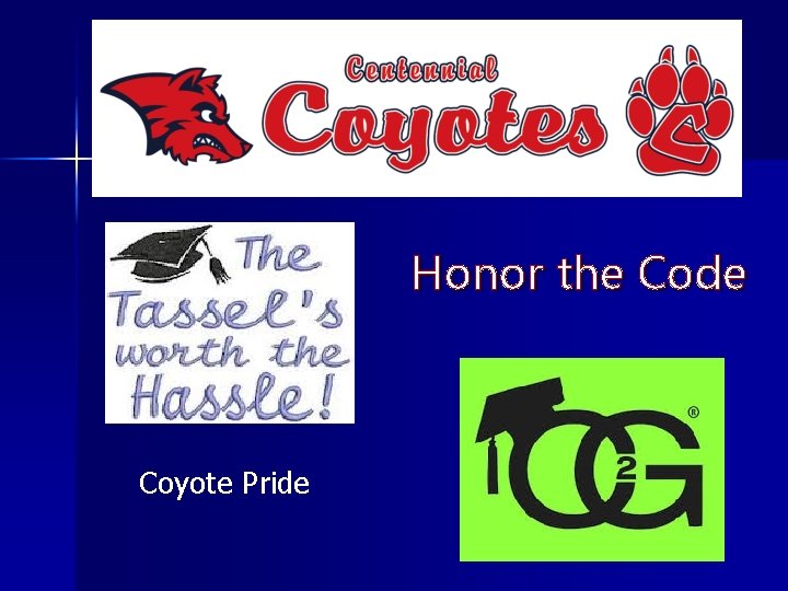 Honor the Code Coyote Pride 