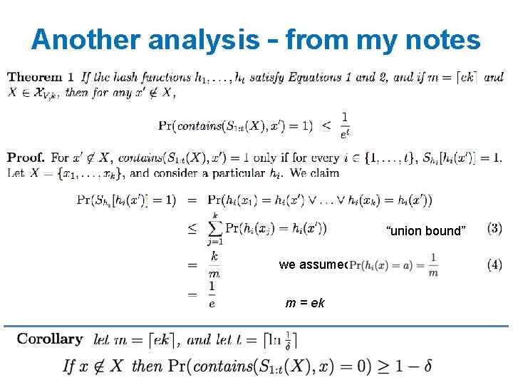 Another analysis – from my notes “union bound” we assumed m = ek 