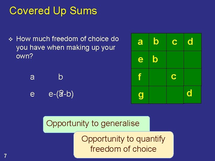 Covered Up Sums v How much freedom of choice do you have when making