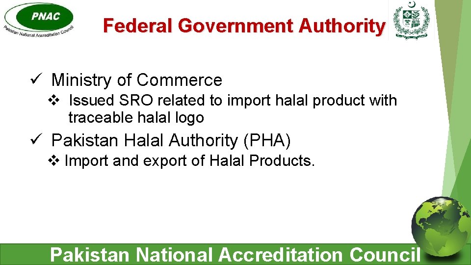 Federal Government Authority ü Ministry of Commerce v Issued SRO related to import halal