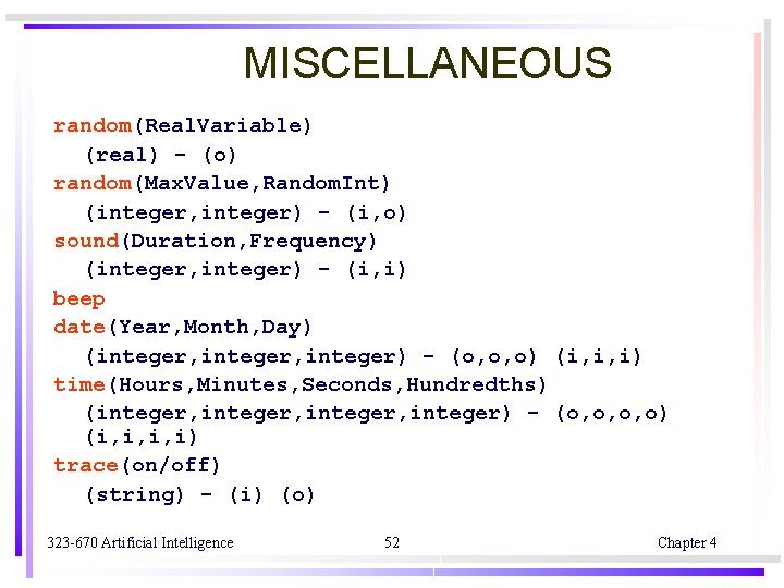MISCELLANEOUS random(Real. Variable) (real) - (o) random(Max. Value, Random. Int) (integer, integer) - (i, MISCELLANEOUS random(Real. Variable) (real) - (o) random(Max. Value, Random. Int) (integer, integer) - (i,