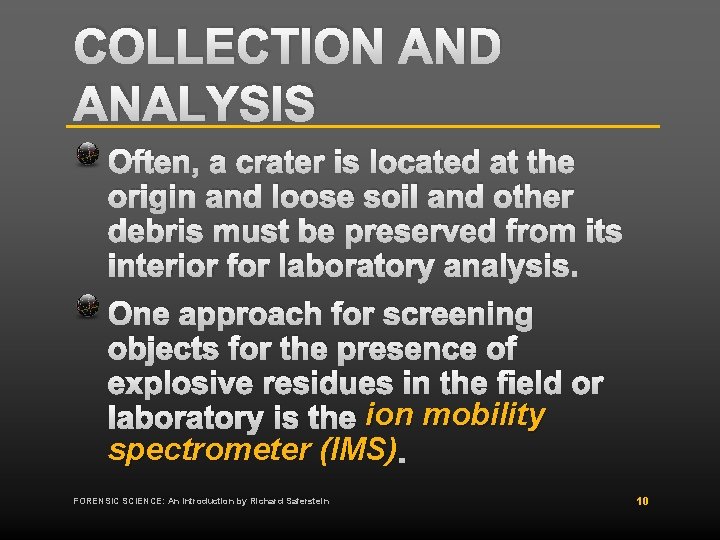 COLLECTION AND ANALYSIS Often, a crater is located at the origin and loose soil