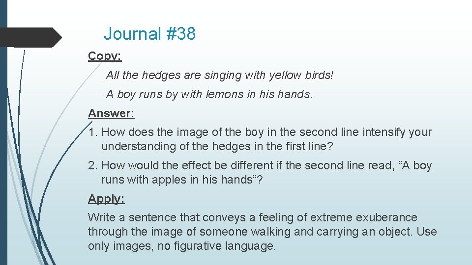 Journal #38 Copy: All the hedges are singing with yellow birds! A boy runs