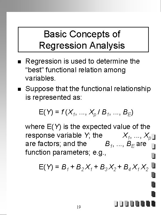 Basic Concepts of Regression Analysis n n Regression is used to determine the “best”