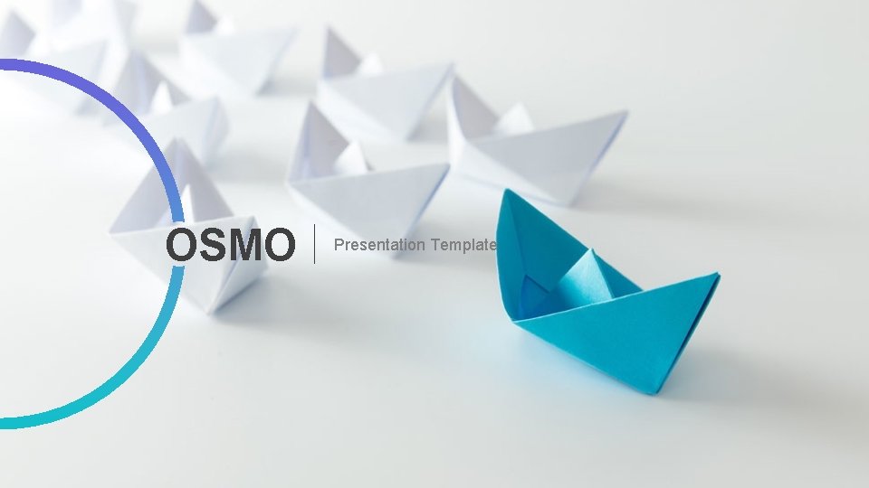 OSMO Presentation Template 