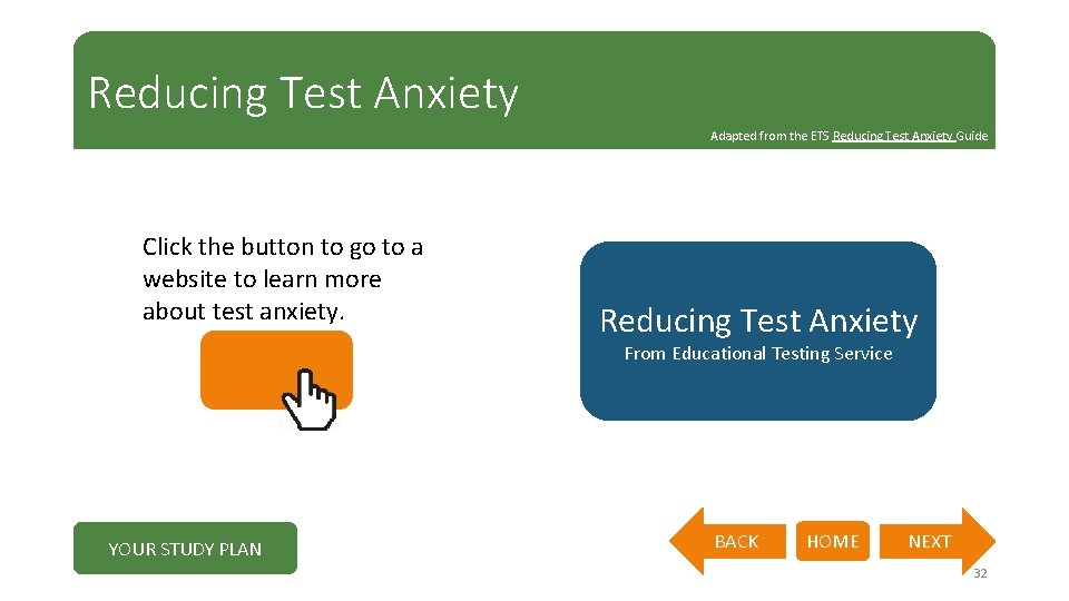 Reducing Test Anxiety Adapted from the ETS Reducing Test Anxiety Guide Click the button