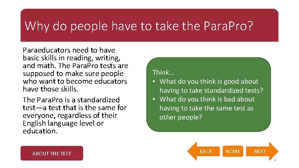 Why do people have to take the Para. Pro? Paraeducators need to have basic