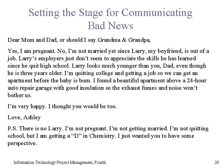Setting the Stage for Communicating Bad News Dear Mom and Dad, or should I