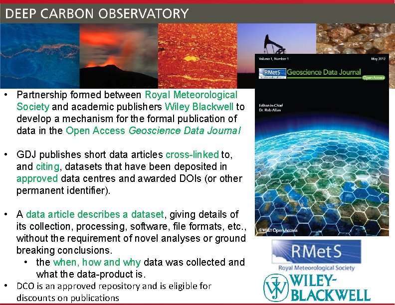  • Partnership formed between Royal Meteorological Society and academic publishers Wiley Blackwell to