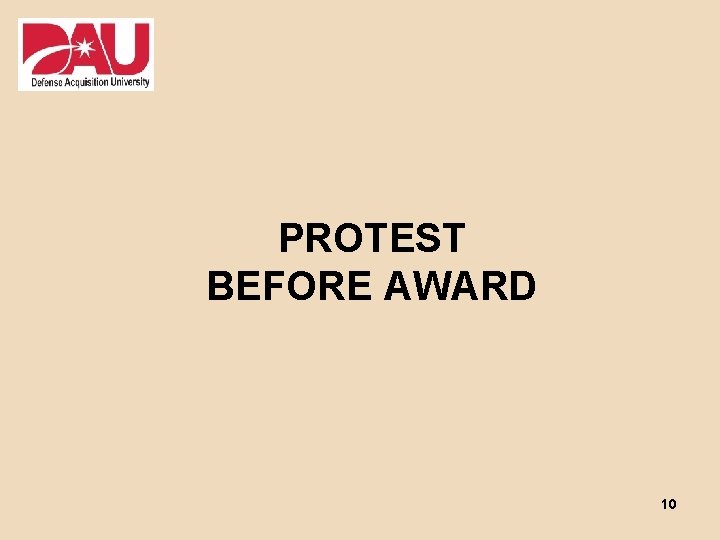 PROTEST BEFORE AWARD 10 