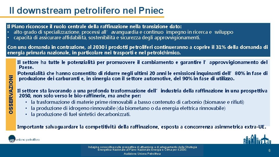 Il downstream petrolifero nel Pniec Il Piano riconosce il ruolo centrale della raffinazione nella