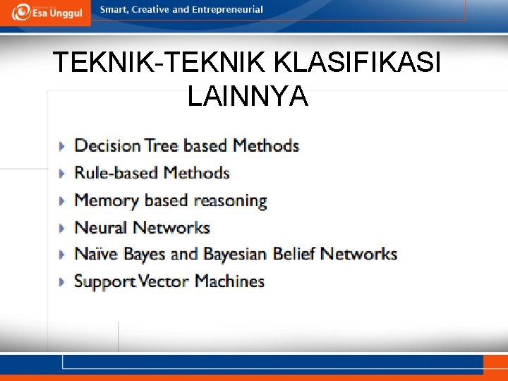 TEKNIK-TEKNIK KLASIFIKASI LAINNYA 