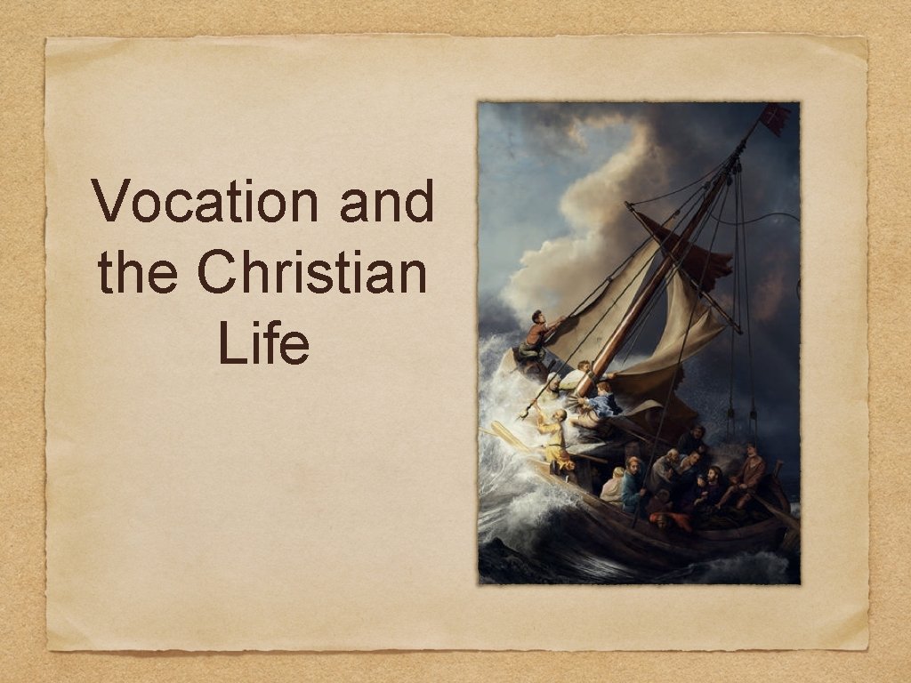 Vocation and the Christian Life 