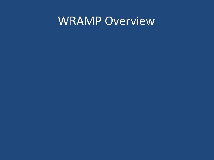 WRAMP Overview 