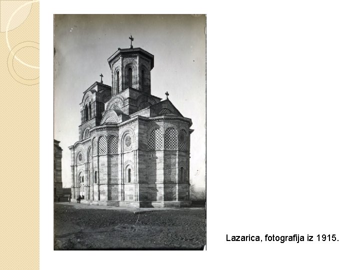 Lazarica, fotografija iz 1915. 